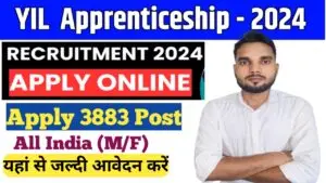 Yantra India Limited YIL Ordnance Factories Apprentices 2024 Apply Online for 3883 Post : यंत्र इंडिया लिमिटेड (YIL) ऑर्डिनेंस फैक्ट्रीज अप्रेंटिस 2024 भर्ती